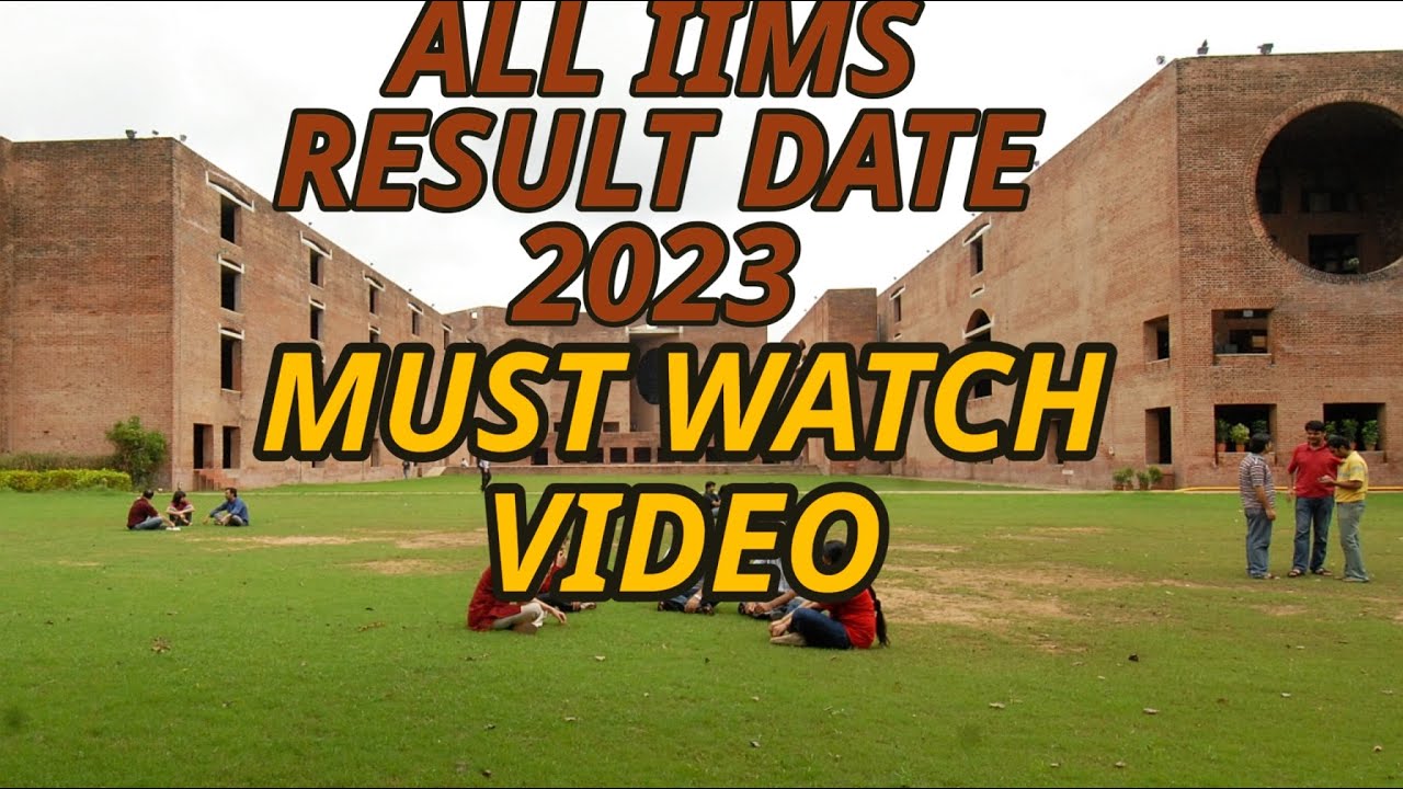 iims-final-result-date-cap-iims-results-date-2023-cap-iim-results
