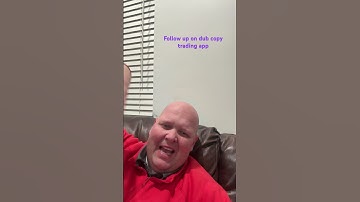 Follow up report on dub copy trading app. Please do your . ￼