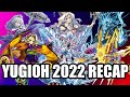 The 2022 yugioh tcg recap