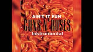 Guns N' Roses: Ain't It Fun Instrumental