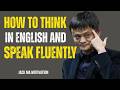 How to Think in English and Speak Fluently | English Listening Practice | Jack Ma Motivation
