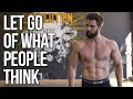 How To Stop Caring What People Think of You (STOP IT!)