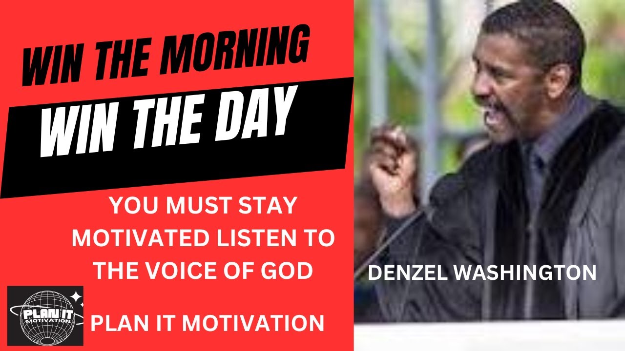 LISTEN EVERY MORNING POWERFUL, DENZEL WASHINGTON MOTIVATION - YouTube