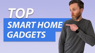 Top Smart Home Gadgets I Use EVERY DAY