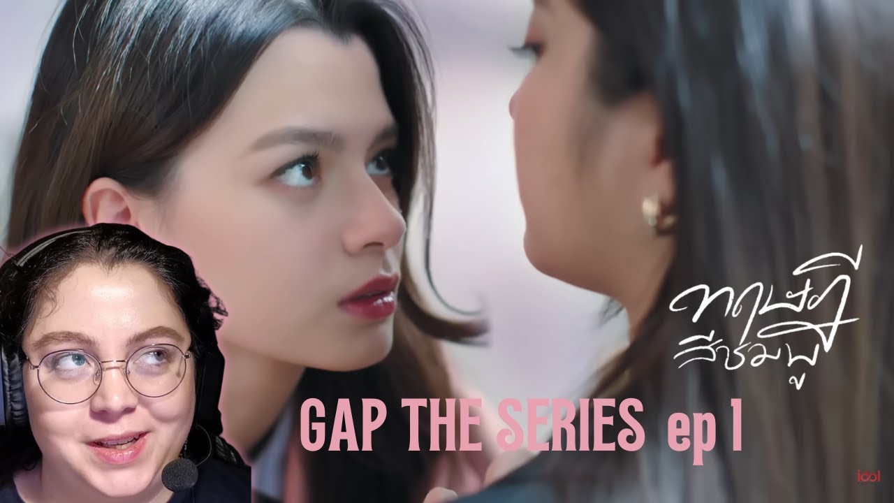 GAP The Series ทฤษฎีสีชมพู  | EP.1 REACTION | Actor Reacts | Freen Becky