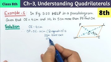 Class 8 maths chapter 3 Understanding Quadrilaterals Example 6 NCERT Book | HELP is a Parallelogram