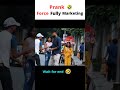 Marketing prank 🤣 force fully 😡#shortsvideo #shorts #viral thumbnail