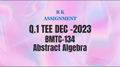 Q.1  BMTC-134 TEE DEC-2023