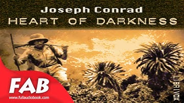 Heart of Darkness version 2 Full Audiobook by Joseph CONRAD by Action & Adventure