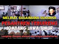 Melihat suasana pesantren tebuireng jombang jawa timur lengkap dengan alamatnya  pesantrenpedia