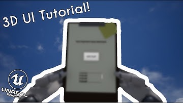 Creating 3D UI:  Tutorial in UE4