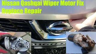 Nissan Qashqai J10 Wiper Motor Fix Replace Repair and Fuse Location Check