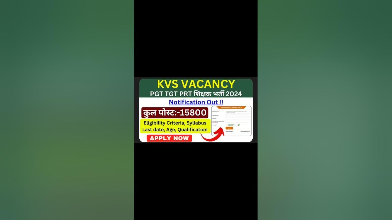 KVS Recruitment 2024, Notification PDF {15000+} TGT, PGT & PRT, Vacancy