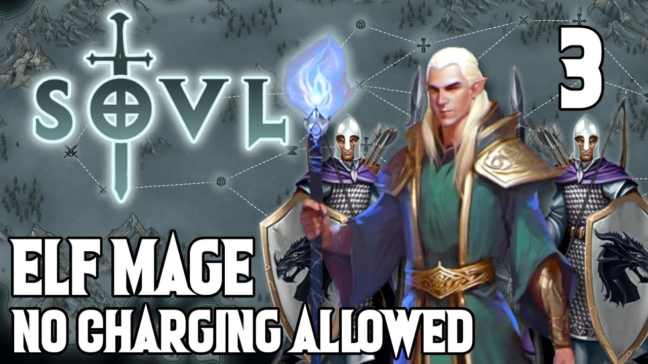 The Most Heroic Army Ever! - Elf Mage #3 SOVL - Difficulty 7 - No Charging Allowed