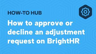 How to approve an adjustment request on BrightHR CA