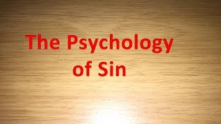 The Psychology of Sin