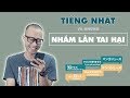 NHỮNG PHA NHẦM TIẾNG NHẬT BÁ ĐẠO || Lỗi tiếng Nhật cơ bản || nghĩa samurai chan