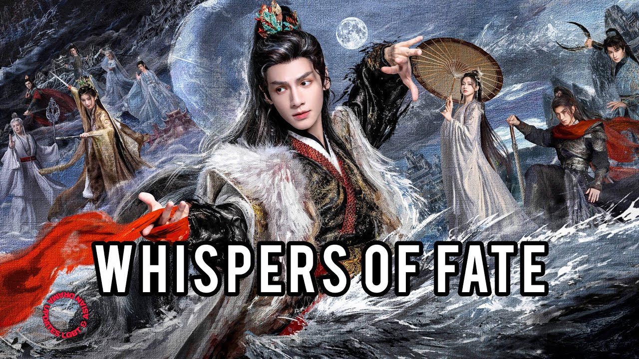 «Шёпот судьбы» — китайский сериал, актёрский состав, возраст, краткое содержание и дата выхода в ...