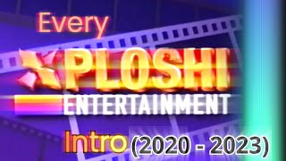 Every Xploshi Intro (2020 - 2023)