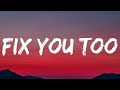 Megan Moroney, Kameron Marlowe - Fix You Too (Lyrics)