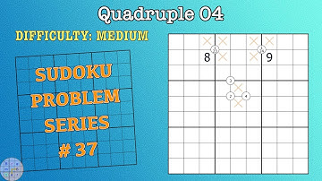 Sudoku Problem Series: Quadruple 04