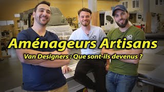 AMÉNAGEMENT FOURGON VASP - Van Designers que sont-ils devenus ? #vanlife #artisan - Voyage Voyages