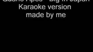 Video thumbnail of "Guano Apes - Big In Japan karaoke version"