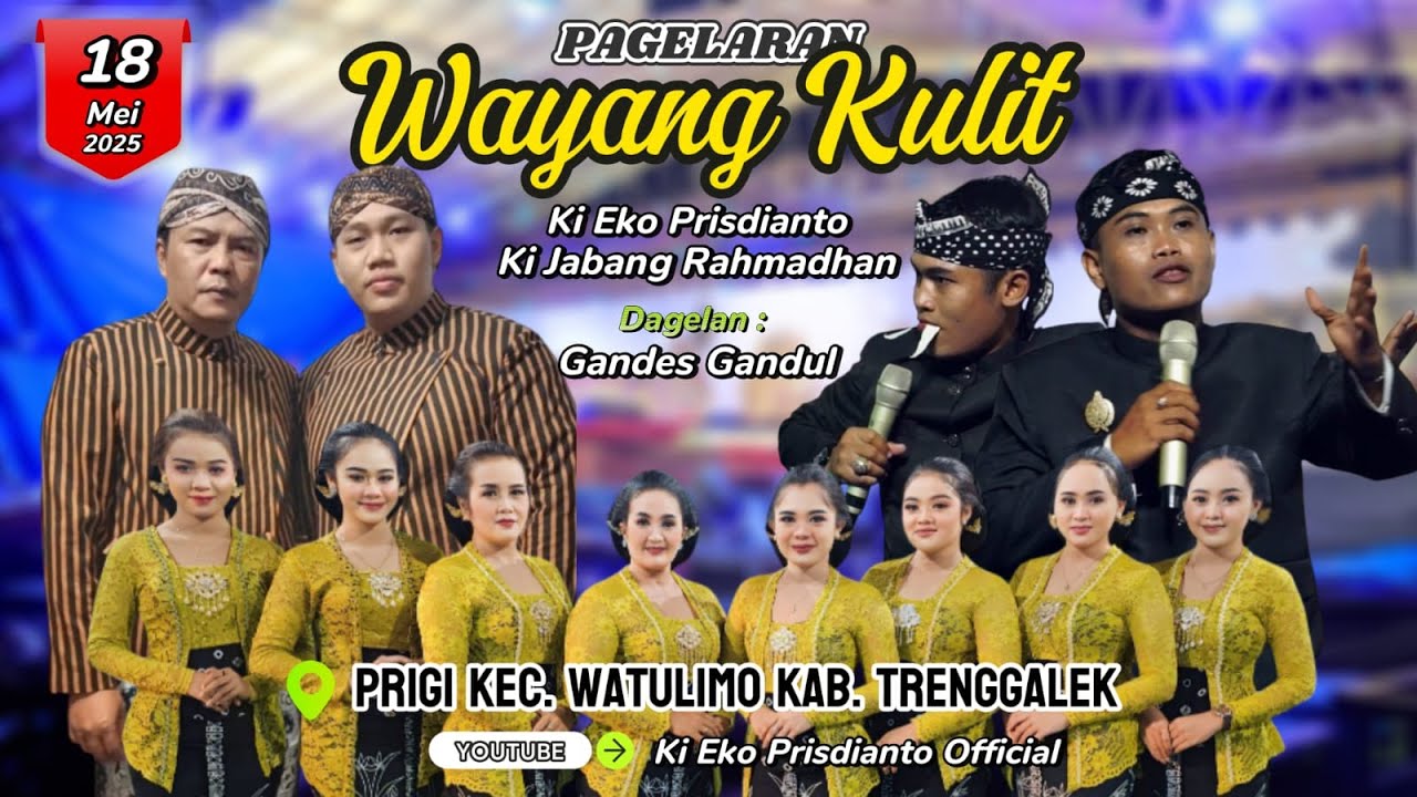 🔴 WAYANG KULIT KI EKO KONDHO PRISDIANTO | GANDES | PRIGI KEC. WATULIMO KAB. TRENGGALEK