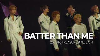 251010 트레저 콘서트 PULSE ON - BETTER THAN ME 직캠