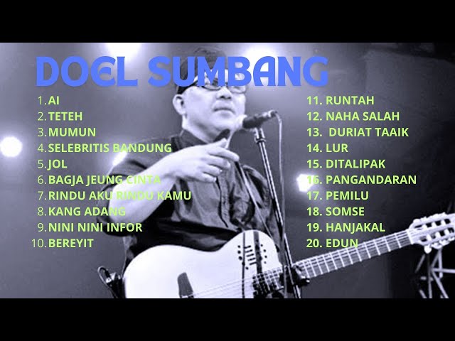 DOEL SUMBANG FULL ALBUM - LAGU SUNDA VIRAL TIKTOK AI class=