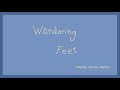 Wandering feet