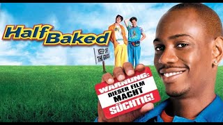Half Baked(2017) Movie | Harland Williams,Jim Breuer,Guillermo Díaz,Dave Chappelle | Review & Facts