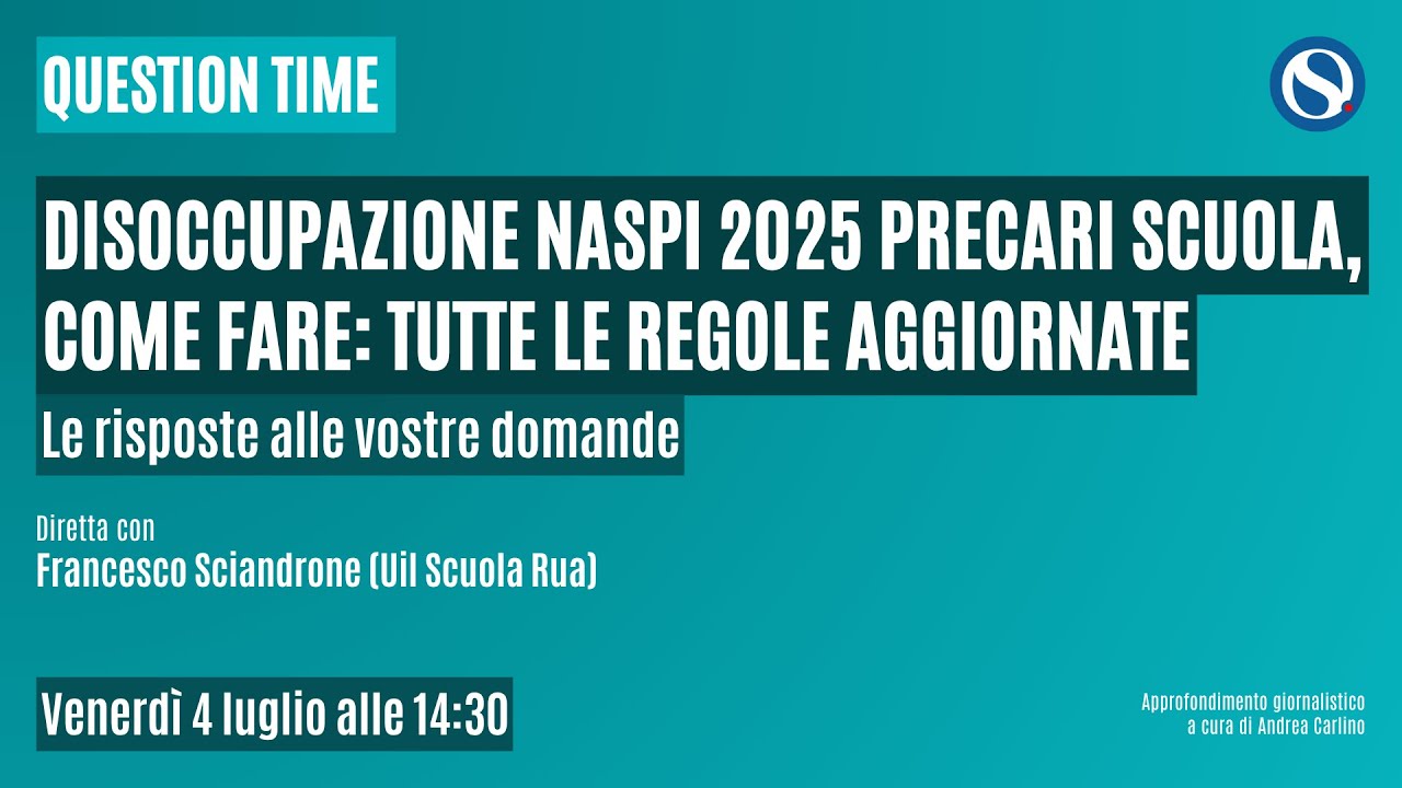 Disoccupazione NASPI 2025 precari scuola, quali sono i requisiti? Cosa c'è da sapere