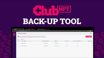 ClubNFT Back-up Tool: Protect Your NFTs