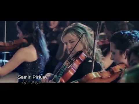 Samir Piriyev - Ayıl ürəyim