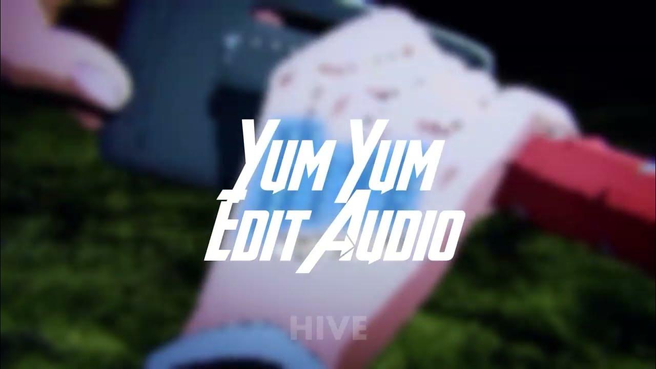 YUM YUM LXNGVX [ EDIT/AUDIO ] YouTube