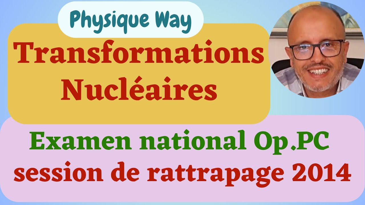 Transformations nucléaires # Exercice # Examen national  Sc.Ex  PC 2014 Session de rattrapage.