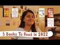 5 Must-Read Books For 2022 + Giveaway | Book Recommendations For 2022 | From My Bookshelf