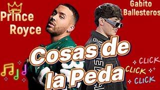Prince Royce ft Gabito Ballesteros ( Cosas de la Peda