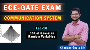 Lec 16 I CDF of Gaussian Random Variables  I Communication System I GATE-2021