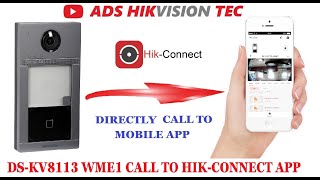 Hikvision intercom add to mobile DS-KV8113 WME1 ADD TO HIK-CONNECT MOBILE APP. screenshot 4