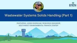 Webinar | Wastewater Systems Solids Handling (Part 1)