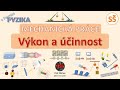 Výkon a účinnost - fyzika SŠ