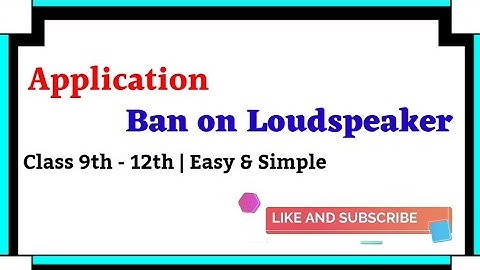 Application for loudspeaker ban in english | Application for ban on loudspeaker