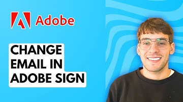 How to Change Email in Adobe Sign [2025 Guide]