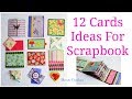 How to make Scrapbook Pages/ 12 Birthday Card Ideas/ DIY Birthday Scrapbook Part Two