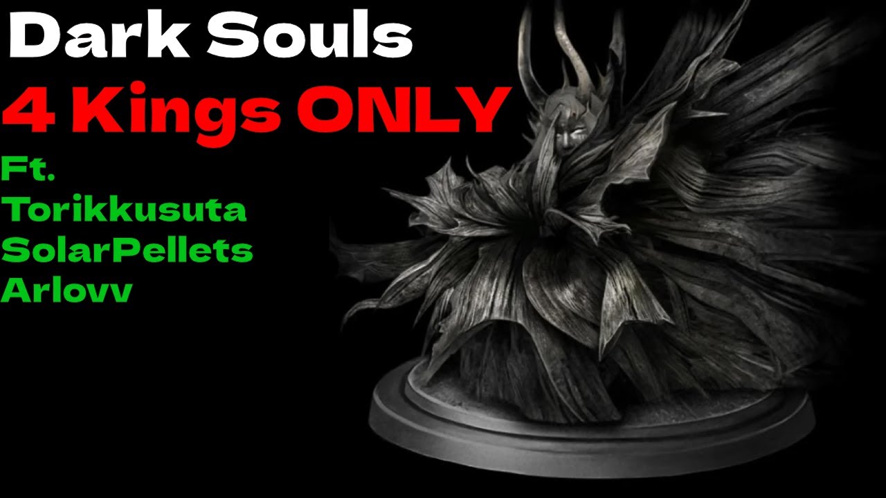 Dark Souls But All The Enemies Are The 4 Kings
