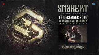 Snakepit 2016 | Warm-up mix 004 by Unexist