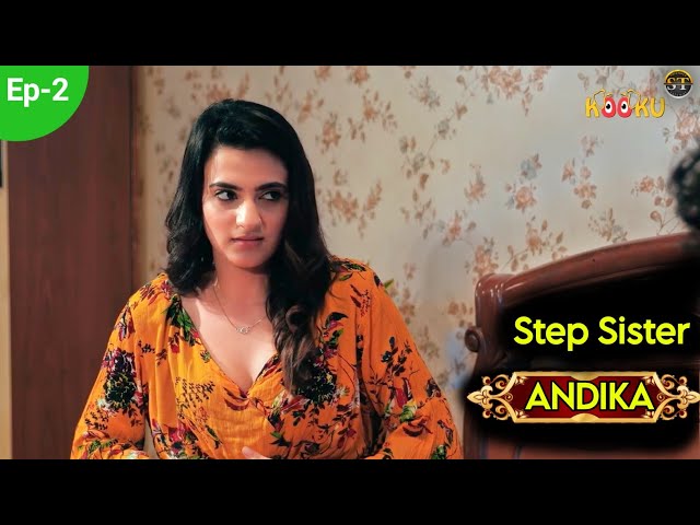 Step Sister | Friendship | Full Web Series | Web Series Full  Review | Kooku Web Series | Ep-2 | class=