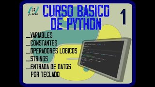 Famous APRENDER PYTHON  | Básico | VARIABLES | OPERADORES Lógicos | Entrada Por Teclado Profile